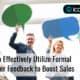 How to Effectively Utilize Formal Customer Feedback to Boost Sales