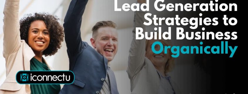 Build business organically